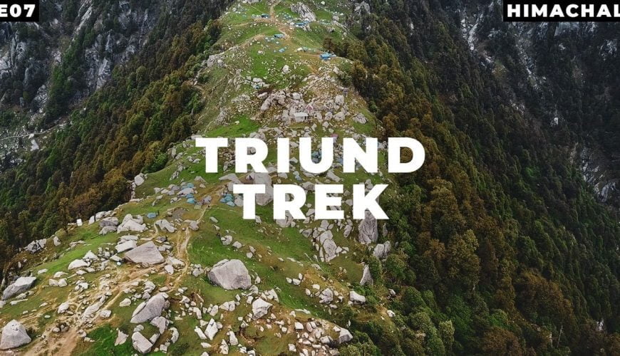 TRIUND TREK – Himachal Pradesh | Point Of View -WEB SERIES – Part 7