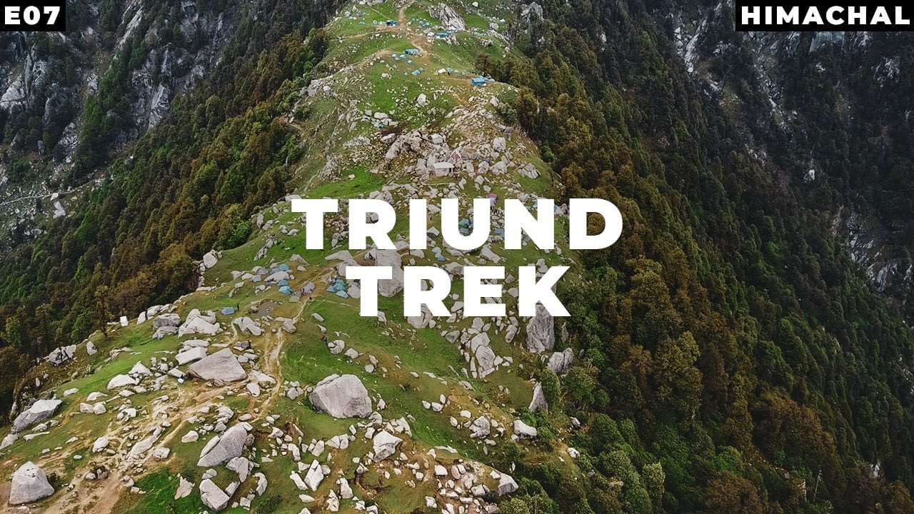 TRIUND TREK – Himachal Pradesh | Point Of View -WEB SERIES – Part 7