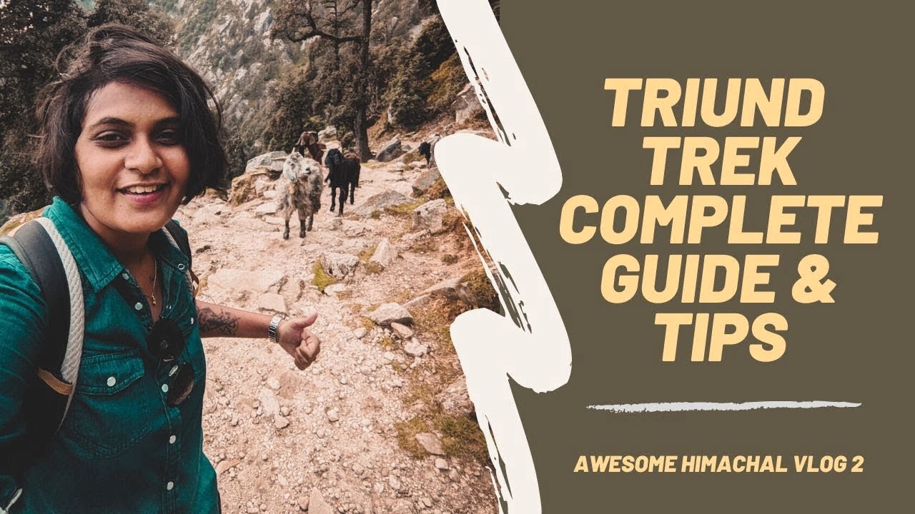 Triund trek – Complete Guide & Tips (2019) | Himachal Pradesh | AWESOME HIMACHAL SERIES Ep. 2