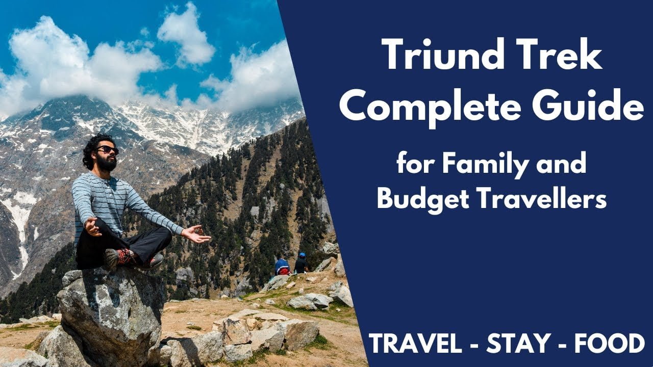 TRIUND TREK Mcleodganj Travel Guide 2020 | Budget Trekking in India