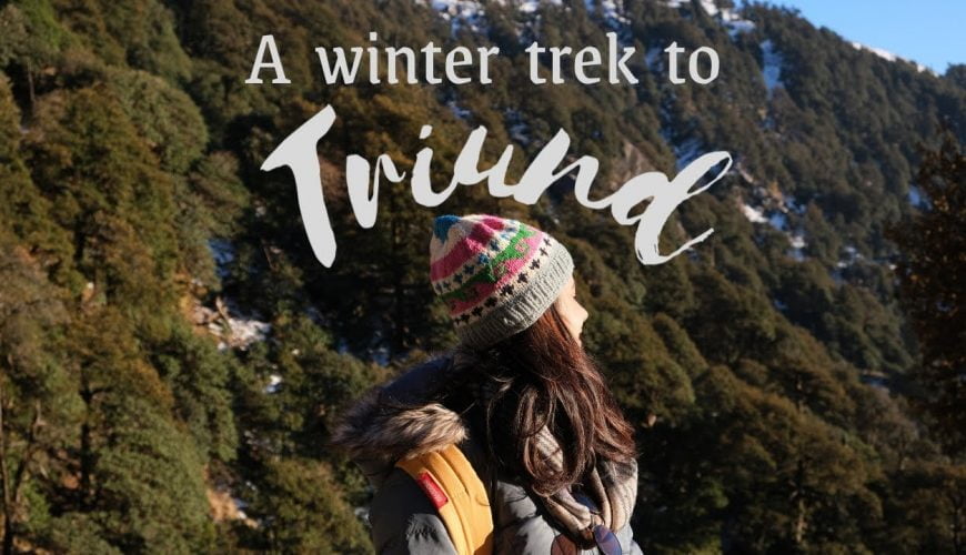 Triund Trek, Mcleodganj, Dharamshala | Triund trek in Winter