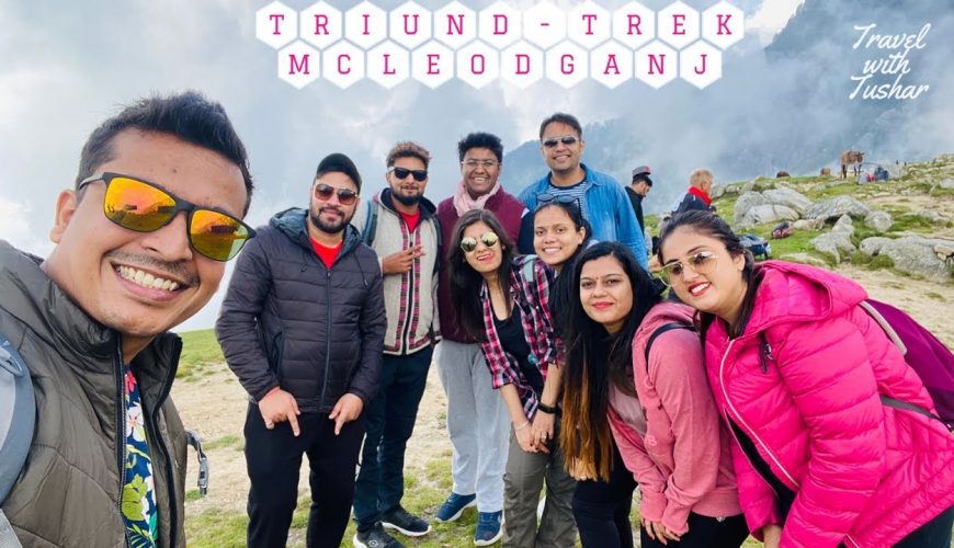 Triund Trek | McLeodGanj journey