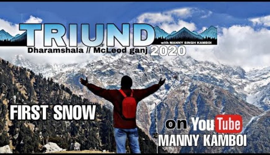 CHANDIGARH TO TRIUND // CHEAPEST BUDGET // 1723 RS PER // HIMACHAL PARDESH /DHARAMSHALA/MCLOEDGANJ