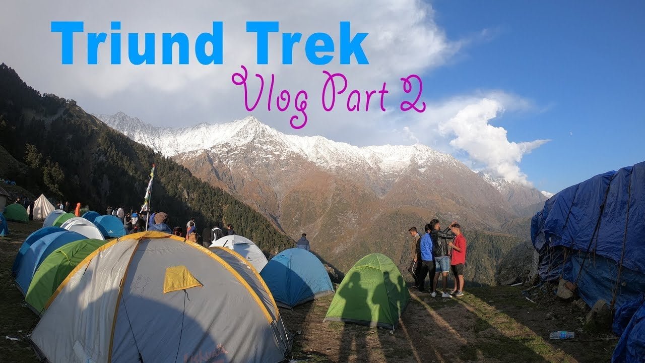 Triund Trek | Best time to visit | Triund travel Guide (Mcleodganj To Gallu Devi Temple)