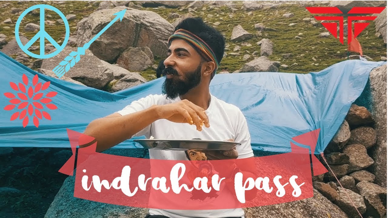 INDRAHAR PASS TREK 2017 | Triund Trek-Snowline Cafe-Lahesh Caves-Indrahar Pass | Mesmerizing Views