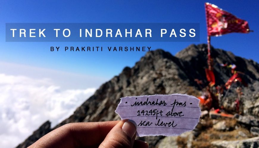 Trek in Himachal | Indrahar Pass | Indrahar Pass Trek | Triund-Snowline cafe-Lahesh caves