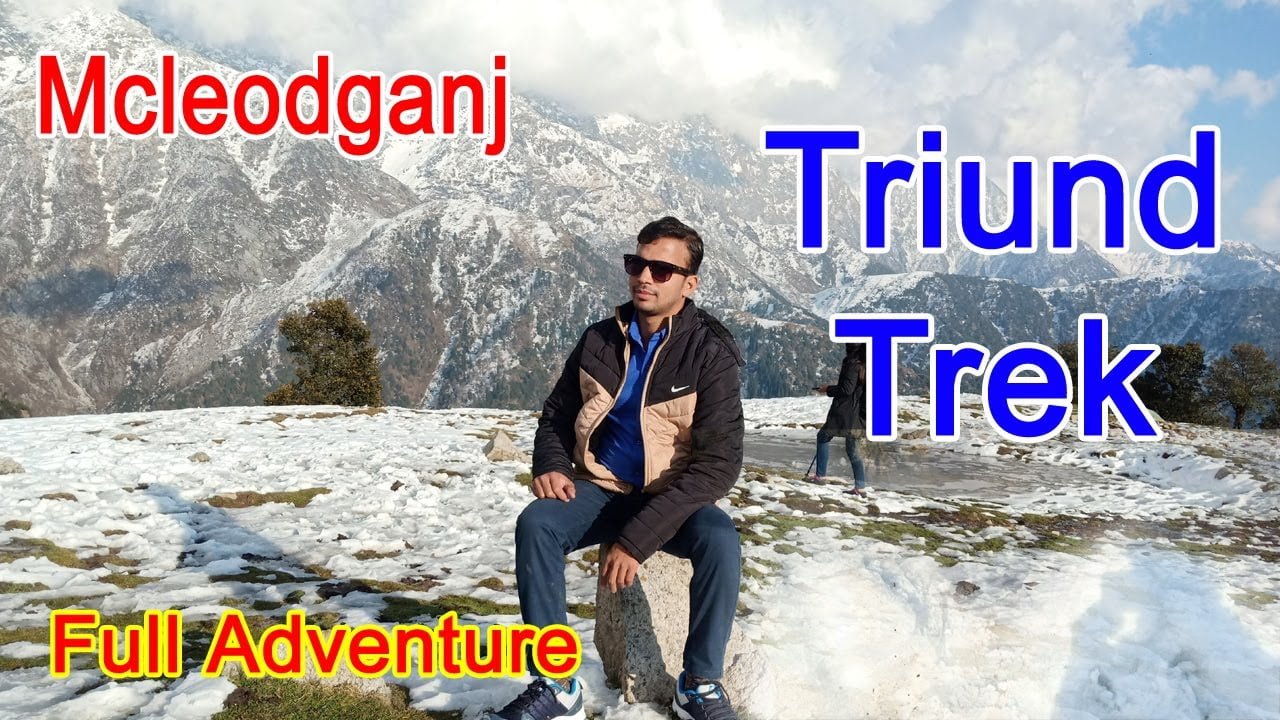 Triund trek full adventure tour in himachal pradesh