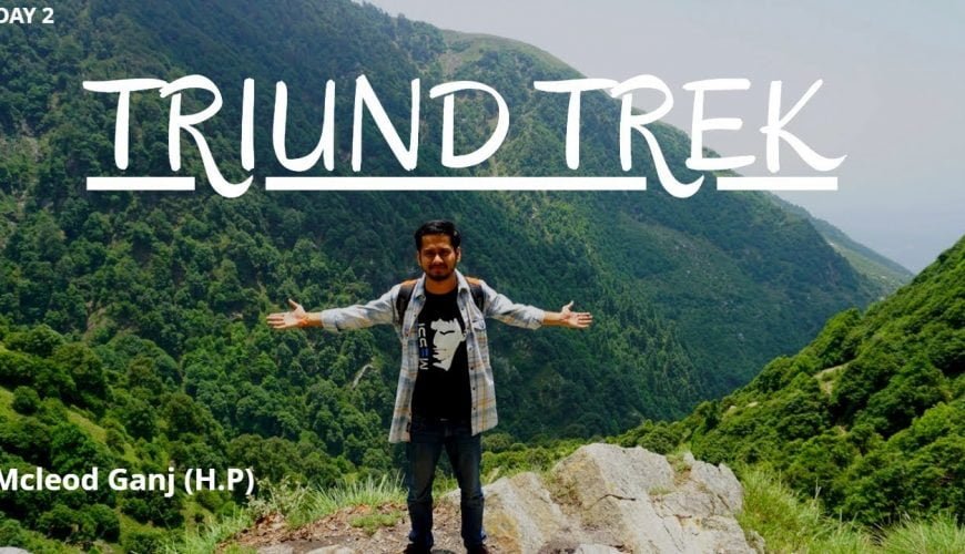 Triund Trek McLeod Ganj | H.P | Vlog #2