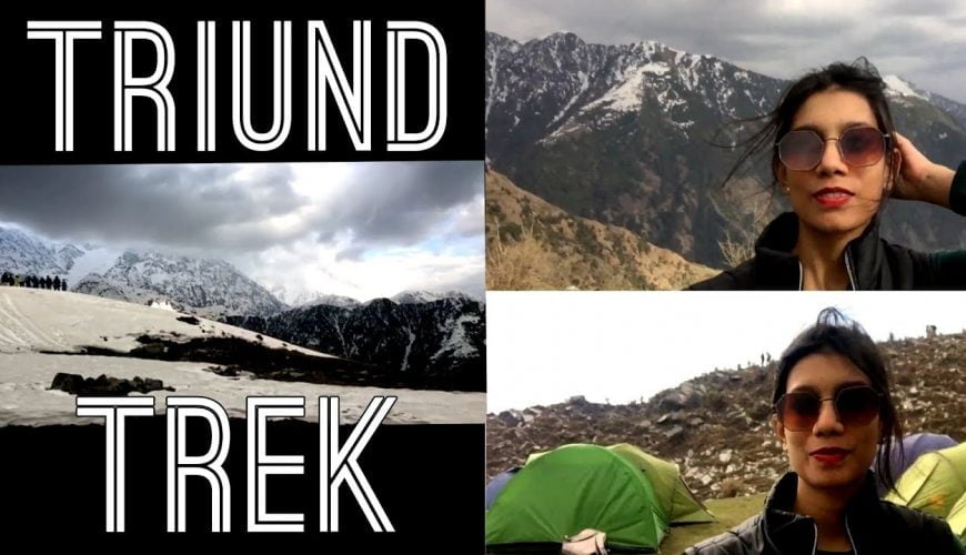 Triund Trek || Mcleodganj to Triund || Camping, Trek & Snow : VLOG & Review by Vanshika