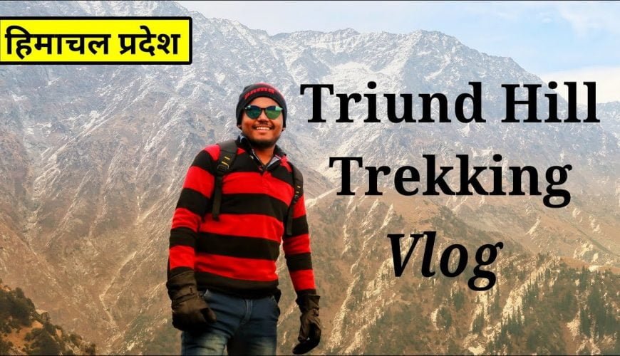 Day 2 Triund Trek Vlog Best Himachal tourist Place Himachal Pradesh Tourism Part 2