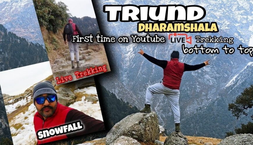 EP 4 Triund Trek I Live Trekking Bottom to Top | Snow fall | Mcleodganj Himachal Pradesh #Triund