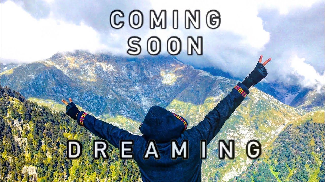 DREAMING – Triund Trek 2019 – Teaser
