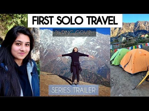First Solo Travel To Mcleodganj | Triund | Dharamshala – Series Trailer