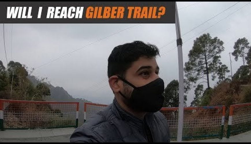 Will I reach Gilbert trail