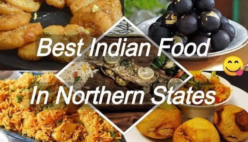 BEST INDIAN FOOD IN EACH STATE | PART 1 | North Indian States | JK, HP, UK, UP, BR, JH, WB