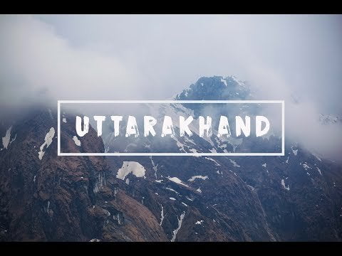 Uttarakhand – Gateway to Heaven | Cinematic Video